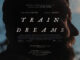 How to watch Train Dreams in 2026